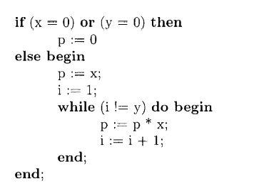 Consider the following program to determine the product of two integers x and y: Write formal...