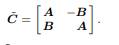 Let the n×n complex Hermitian matrix C be written as C = A+iB (i.e., the matrices A and B are its...-1