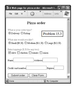 Write the XHTML code to generate the pizza order form shown in the corresponding screen capture.