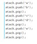 Suppose a SimpleStack is created with the name stack and then the following sequence of statements...