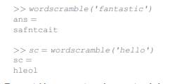 Write a function wordscramble that will receive a word in a string as an input argument. It will...