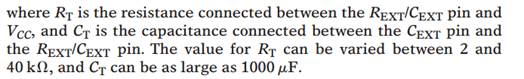 The output pulse width from a 74121 OS is given by the approximate formula where is the resistance...-2