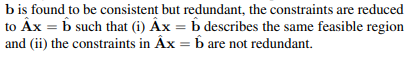 (a) Write a MATLAB function to examine whether the equality constraints in Ax = bare (i)...