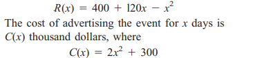 REVENUE The organizer of a sports event estimates that if the event is announced x days in advance,...-1