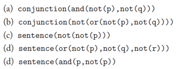 Say whether each of the following sentences is a consequence of the sentences in the section on...