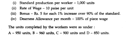 Calculate the total monthly remuneration of workers A, B, C & D on the basis of the following...