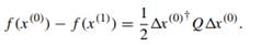 Consider the quadratic function f : Rn ? R defined by: where Q ? Rn×n is symmetric and non-singular...-2