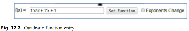 In the function, f(x) ¼,box, type in a function (with initial constant values of 1) and make sure...