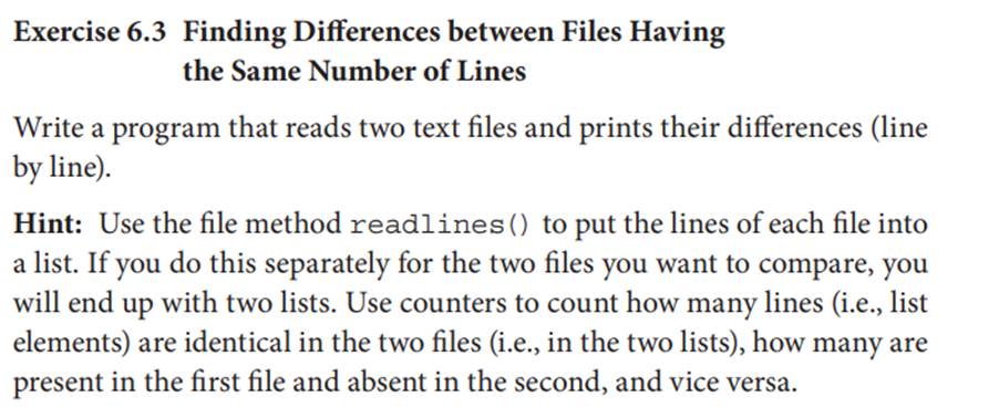 Implement the program of Exercise 6.3 in order to print lines present in the first file and absent...