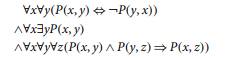 Prove that this formula is satisfiable but has no finite model.