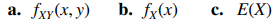 In the transmission of digital information, the probability that a bit has high, moderate, and low...-3