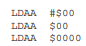 Although the following three load accumulator A instructions look similar, there is a difference in...