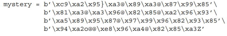 Suppose you have, in your Python program, a variable that refers to a bytes data type, like mystery...