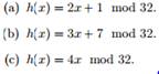 Suppose our stream consists of the integers 3, 1, 4, 1, 5, 9, 2, 6, 5. Our hash functions will all...