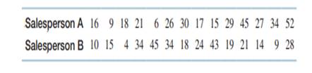 The owner of a clothes store wants to determine whether salespeople make more sales if they spend...