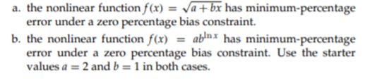 Consider the scatterplot in Figure 10.1. Use GERM ZMPE to find a set of values for a and b such that-1