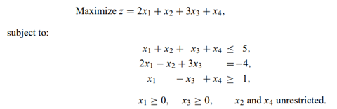 Consider the linear-programming problem: a) State this problem with equality constraints and...