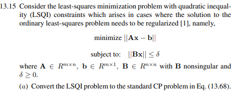 Solve the least-square minimization problem in Prob. 13.15 by using Algorithm 14.5.-2