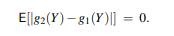 Let X be a scalar random variable. Show that if g 1 (y) and g 2 (y) both satisfy then g 1 = g 2 in...-2