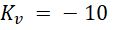 A unity feedback system with forward path transfer function is to have (i) the velocity error...-2