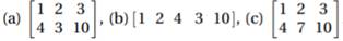 The M¼[1:3; 4:3:10] command produces: (a) a row vector M with six numbers, (b) a column vector M...-1