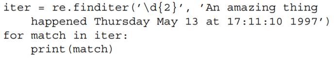 Run the following code, and then explain the difference between what findall and finditer return.-2