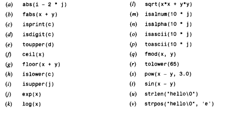 Each of the following expressions involves the use of a library function. Identify the purpose of...-1