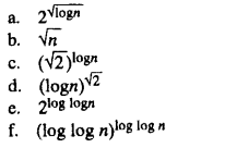 Asymptotic complexity Order the following functions with respect to their growth rates, from the...