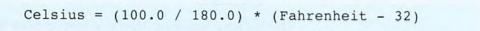 Write a program that changes a temperature reading from Fahrenheit to Celsius using the following...-1