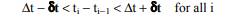 We defined time-jitter, dt, as the difference between when a periodic task is supposed to be run,...