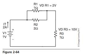 Referring to Figure 2-64, the voltage dropped across R1 is 2V and the voltage dropped across R3 is...