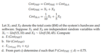 Let Cost PMP denote the total cost of a system’s prime mission product (PMP). Let