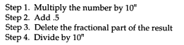 a. An extremely useful programming algorithm for rounding a real number to n decimal places is: For...-1