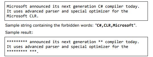 A string is given, composed of several "forbidden" words separated by commas. Also a text is given,...