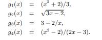 For the equation each of the following functions yields an equivalent fixed-point problem: (a)...-2