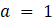 Starting with two positive integers a and b, consider the sequence in which the next number is the...-1