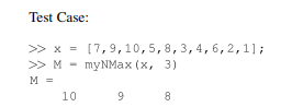 Write a function with header [M] = minmax(A) where M is the maximum (largest) value in A. Do not use...