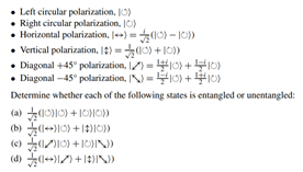 Let the rectilinear, diagonal, and circular polarization states of a photon be defined as follows: