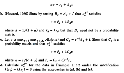 Consider a continuous-time Markov decision process with no lump sum rewards. Let c(s,a) denote the...