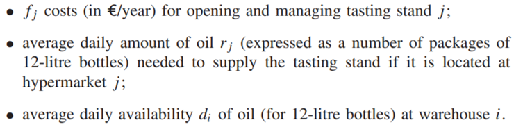 Labro is a Portuguese producer of olive oil. It is interested in establishing two new tasting stands...