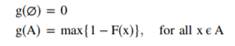 Show that all probability measures are fuzzy measures, that is, if a set function g : 2X ! ? 0; 1 ?...-1