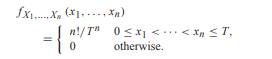 Let N denote the number of arrivals of a Poisson process of rate ? over the interval (0, T). Given N...-3