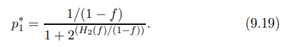 Refer back to the computation of the capacity of the Z channel with f = 0.15. (a) Why is p * 1 less...