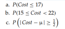 If the cost of a system is normally distributed with mean 20 ($M) and standard deviation 4 ($M)...