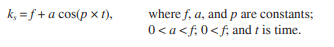 Develop a model where the prey birth fraction (ks) is periodic, such as follows: Note that a is the...