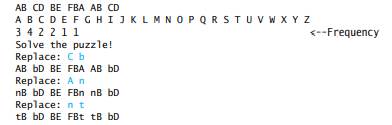 A cryptoquote is an encoded quotation obtained by substituting one letter for another. For example,...