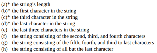 Suppose you have a string stored in a variable named word. Show how you would print