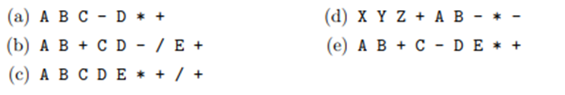 Translate each of the following infix expressions into postfix. Translate each of the following...-2