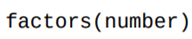 Write a function that prints all of the factors of the given number. For example, factors (66)...-1