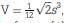 The volume V of a regular tetrahedron is given by , where s is the length of the sides of the...